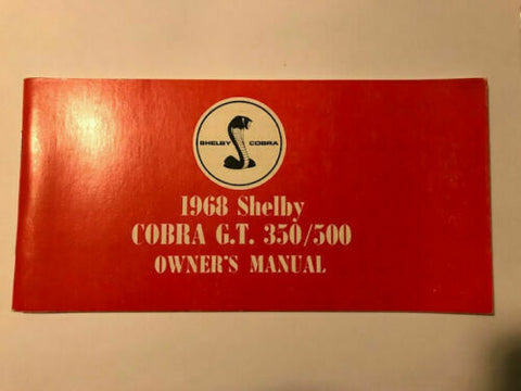 Reprint  1968 Ford Shelby Cobra GT 350 GT 500 Owners Manual
